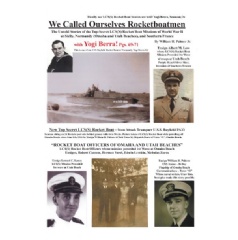 “We Called Ourselves Rocketboatmen: The Untold Stories of the Top-Secret LCS(S) Rocket Boat Missions of World War II at Sicily, Normandy (Omaha and Utah Beaches), and Southern France” by William Howard Palmer, Jr.
