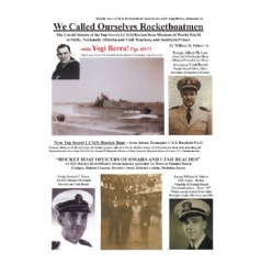 We Called Ourselves Rocketboatmen: The Untold Stories of the Top-Secret LCS(S) Rocket Boat Missions of World War II at Sicily, Normandy (Omaha and Utah Beaches), and Southern France by William Howard Palmer, Jr.