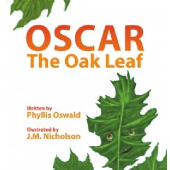 Oscar the Oak Leaf by Phyllis Oswald