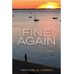Fine Again by Michael S. Vassel