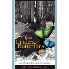 From Cinders to Butterflies shows that one can soar and fly with happiness after falling down into the depths of despair.