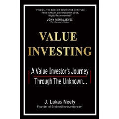 A Value Investor’s Journey Through The Unknown…