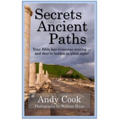 “Secrets from the Ancient Paths”