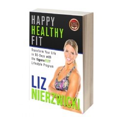 Happy Healthy Fit: Transform Your Life in 90-Days with the figureFIT! Lifestyle Program