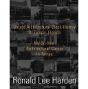 Ronald Lee Harden Looks Back at His 36-year Architectural Career in Published Book