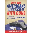 Dr. M. Basheer Ahmeds Eye-Opening Book on Gun Violence Will Be Displayed at the 2023 Los Angeles Times Festival of Book