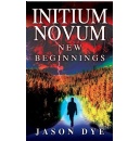 Jason Dyes Book Initium Novum: New Beginnings Will Be Exhibited at the 2023 L.A. Times Festival of Books