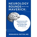 Bernard M. Patten M.D.�s �Neurology Rounds with the Maverick� Was Featured at the 2023 Los Angeles Times Festival of Books
