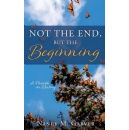 Nancy M. Garver�s �Not the End, But the Beginning� Enlightens Readers at the 2023 L.A. Times Festival of Books