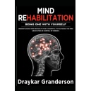 “Mind Rehabilitation” by Draykar Granderson Piques Readers’ Interests at the 2023 San Diego Union-Tribune Festival of Books