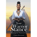 Carmen Davenport’s “Your Warrior Stance” Helps Readers Balance Life, Work, and Finances