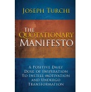 Joseph Turchi’s Motivational Book “The Quotationary Manifesto” will be showcased at the 2024 London Book Fair