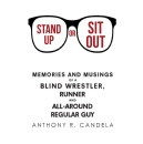 Stand Up or Sit Out, written by Anthony Candela, to be part of this years exhibit at the Hong Kong Book Fair