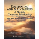Kyle Swinehart Publishes Groundbreaking Biblical Guide to Living a Life in Covenant Fellowship with Jesus