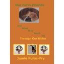 Jamie Pulos-Frys Inspirational Book Our Furry Friends And What They Teach Us Through Our Bibles to Shine at Chicago Book Events
