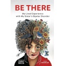 Mental Health Author Linsey Willis Set to Raise Bipolar Awareness with Heartfelt Memoir Be There