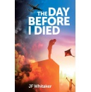 JF Whitakers Powerful Memoir The Day Before I Died To Be Displayed at the 2025 Frankfurt Book Fair