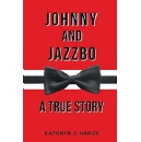 ReadersMagnet to Exhibit Kathryn J. Hardys Book Johnny and Jazzbo at Upcoming Book Festival at Printers Row