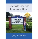 Live with Courage Lead with Hope, A Memoir by Judy Cadorette, to be Displayed at the 2025 Frankfurt Book Fair