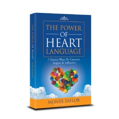“The Power of Heart Language” by Monte Taylor Jr.