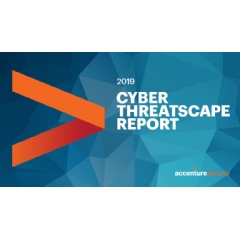 Accenture releases 2019 Cyber Threatscape Report, identifies top threats influencing
the cyber landscape and reveals emerging disinformation techniques