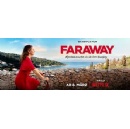 ’FARAWAY’ - Premiers on March 8, 2023, worldwide and exclusively on Netflix