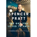 Gallery Books To Publish Memoir From Spencer Pratt The Guy You Loved To Hate January 2026