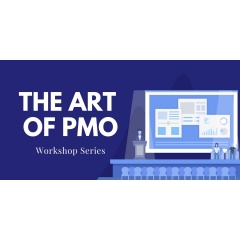 The Art of PMO | Facilitated by Rich Butkevic, PMP, CSM