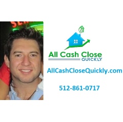 AllCashCloseQuickly.com 512-861-0717 Call us for your free assessment