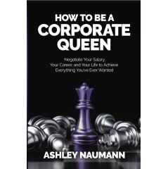‘How To Be A Corporate Queen’