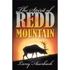 The Spirit of Redd Mountain by Larry P. Auerbach