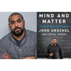 In his new book, John Urschel, former Baltimore Ravens offensive lineman and current PhD candidate in mathematics at MIT, chronicles his life, lived between math and football.

Credit: courtesy of John Urschel, book image courtesy of Penguin Books