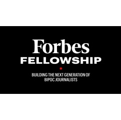Forbes Announces Forbes Fellowship For Business Journalism