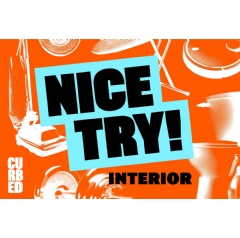 Nice Try!: Interiors