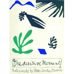 Henri Cartier-Bresson, The Decisive Moment (Verve, 1952), cover  Collections Fondation Henri Cartier-Bresson