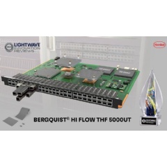 Bergquist Hi Flow THF 5000UT has been honored in Lightwaves annual Innovation Review.
