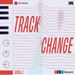 Track Change is a five-part series from VPM and Narratively.
NPR