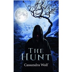 “The Hunt” by Cassandra Wolf