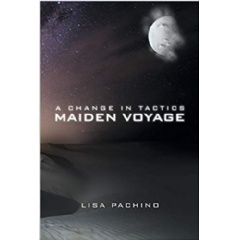 “A Change in Tactics: Maiden Voyage” by Lisa Pachino