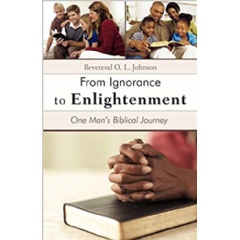 “From Ignorance to Enlightenment” by Reverend Orville Johnson