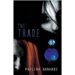 The Trade by Paulina Banardi