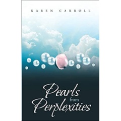 Pearls from Complexities by Karen Carroll