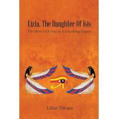 “Lizla, The Daughter of Isis” by Lilian Nirupa
