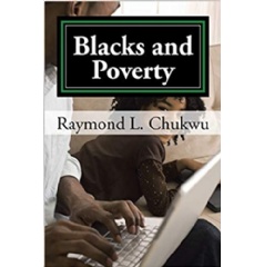 “Blacks and Poverty” by Raymond Chukwu