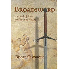 “Broadsword” by Roger Glasgow