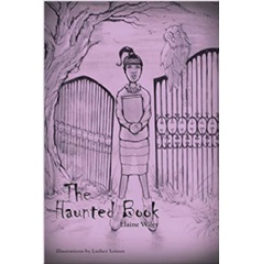“The Haunted Book” by Elaine Wiley