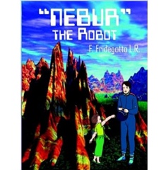 “Nebur the Robot” by Francie LoRusso