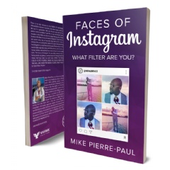 Faces Of Instagram by Mike Pierre-Paul