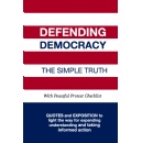 Defending Democracy: The Simple Truth, Bestselling Authors New Book Available Now