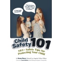 In the Relaunch of “Child Safety 101,” Author and Retired Police Officer Benny Mares Share Practical Tips for Protecting Children